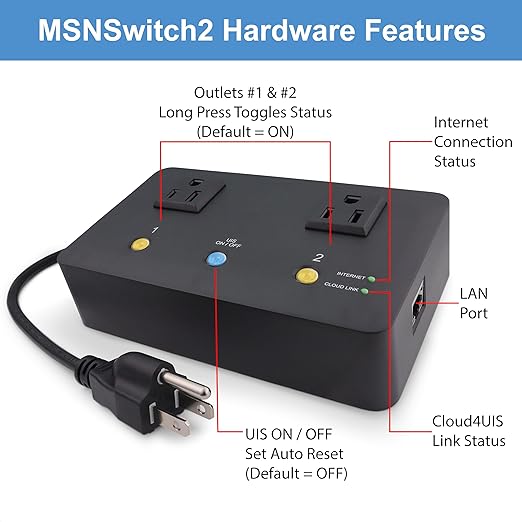 MSNSwitch2 Internet Enabled IP Remote Power Switch with Reboot - Control via Smartphone App, Cloud Service, Web Browser or API - 2 Independent AC Power Outlets (Model UIS-722T) (TAA Compliant)